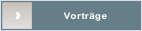 Vorträge.